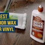 Everything You Need To Know About Floor Wax For Vinyl