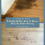 How To Get Water Stains Out Of Hardwood Floors